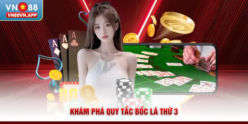 Baccarat VN88 - Thử Sức Với Những Màn Đối Đầu Đầy Hấp Dẫn 3 Khám phá quy tắc bốc lá thứ 3